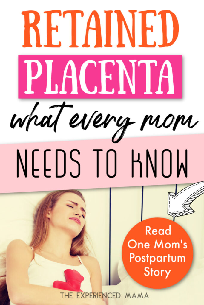 Retained Placenta Fragments One Mom s Scary Postpartum Experience
