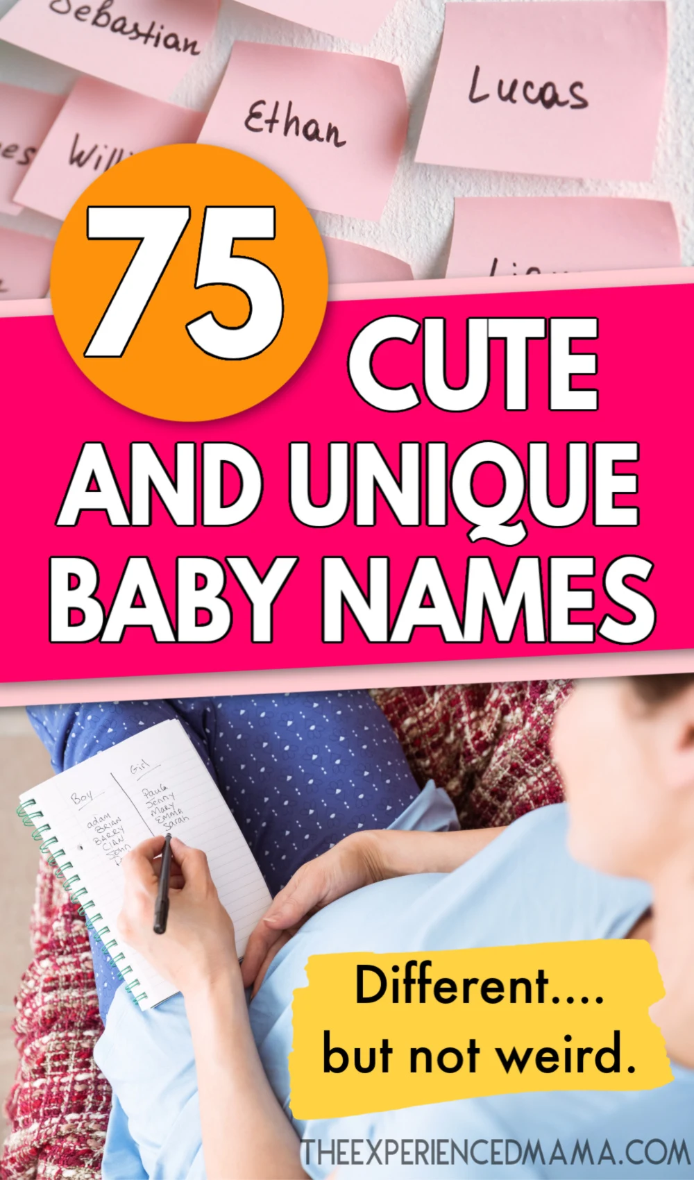 pink post it notes with baby names on wall and woman writing name list, with text overlay "75 cute and unique baby names"