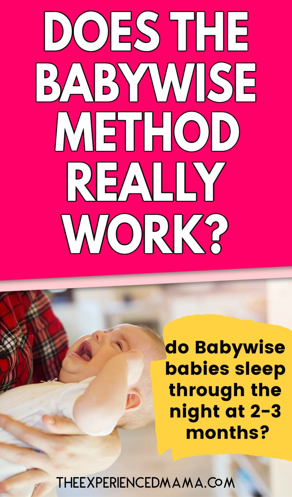 mom trying to use the babywise method, letting baby cry, with text overlay, "does the baby wise method really work?"
