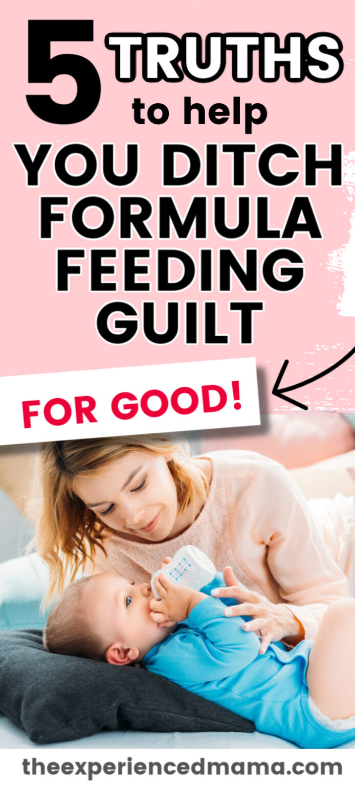 Ditch Formula Feeding Guilt for GOOD with These 5 Truths Growing
