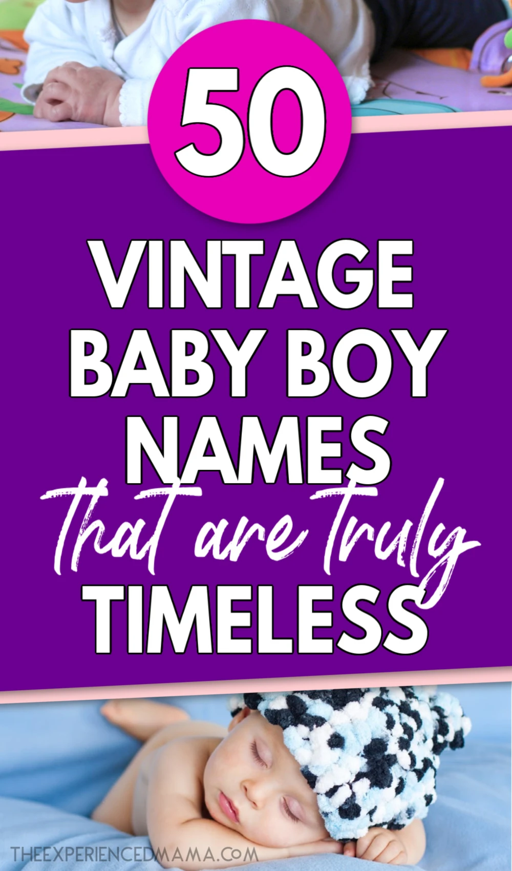 graphic with text overlay "50 vintage baby boy names that are truly timeless"