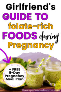A Girlfriend's Guide to Folate-Rich Foods For Pregnancy - Growing