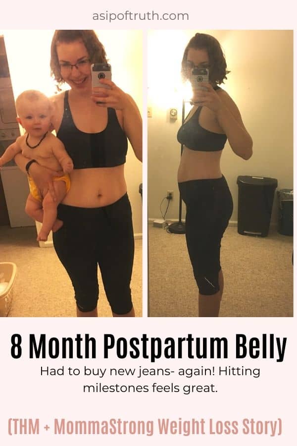author's 8 month postpartum belly with text "had to buy new jeans - again! hitting milestones feels great".