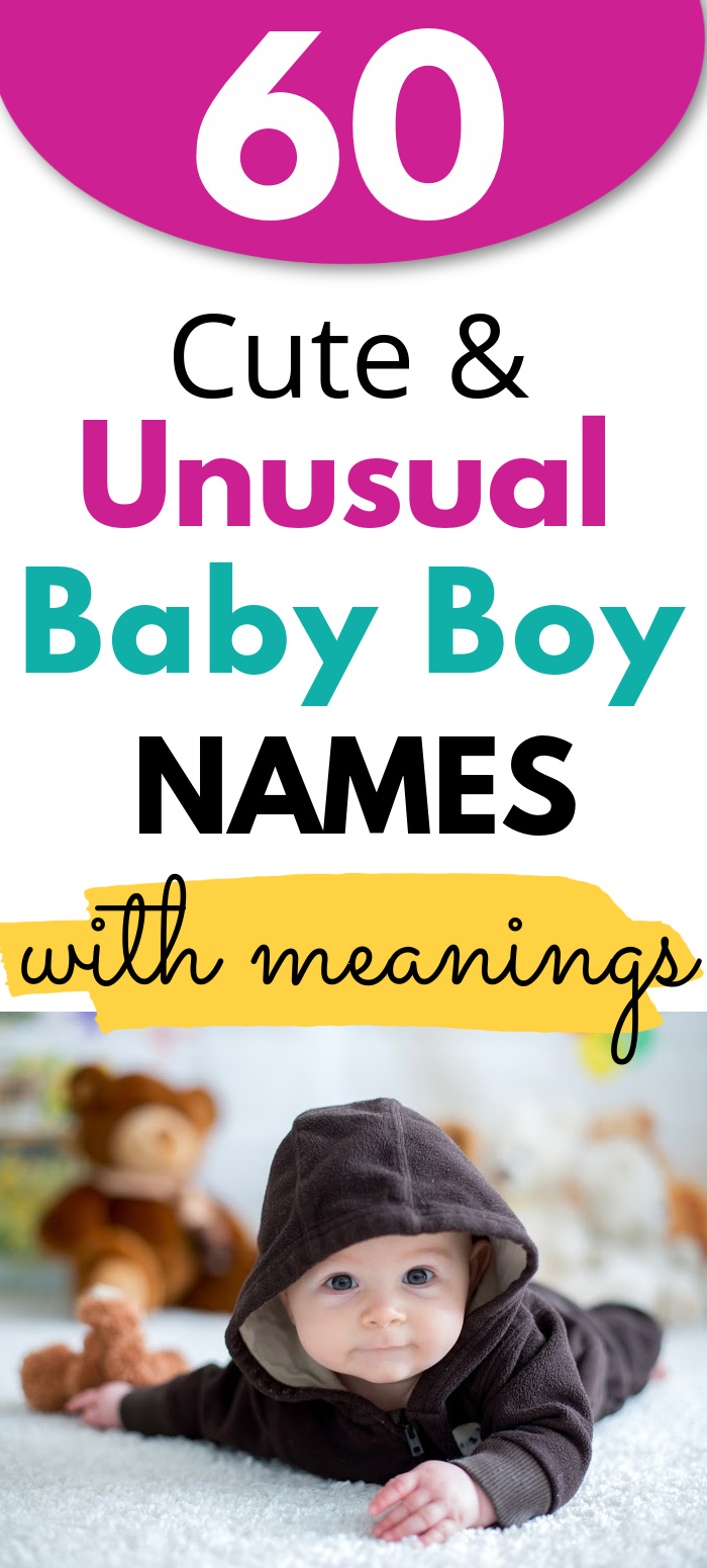 adorable baby with unusual boy name on floor with text overlay, "60 cute & unusual baby boy names with meanings"