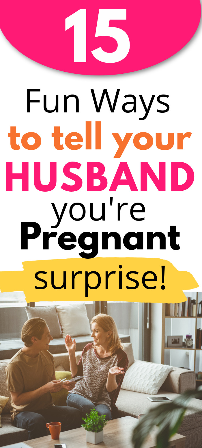 15 Surprise Pregnancy Announcement Ideas To Tell Your Husband The News Growing Serendipity 