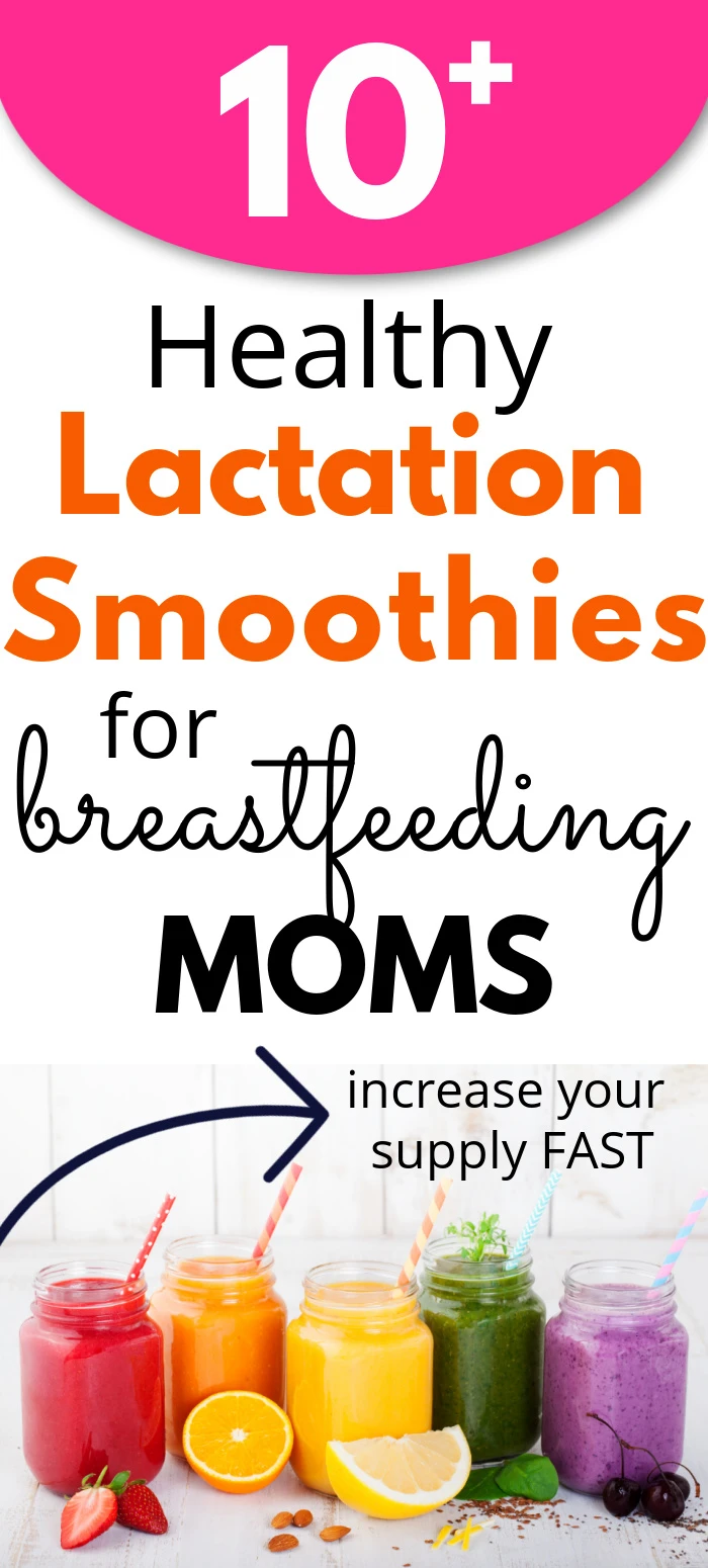 colorful smoothies with text overlay, "10 Lactation smoothies for breastfeeding moms"