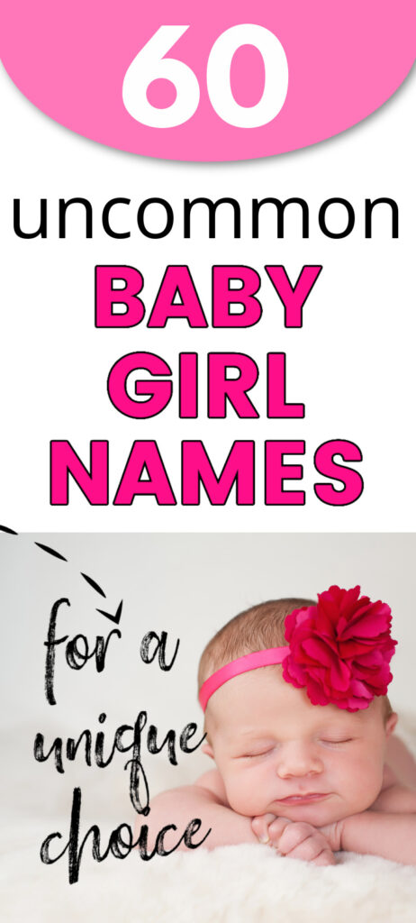 Cute, Uncommon Baby Girl Names You Don't Want to Miss - Growing Serendipity