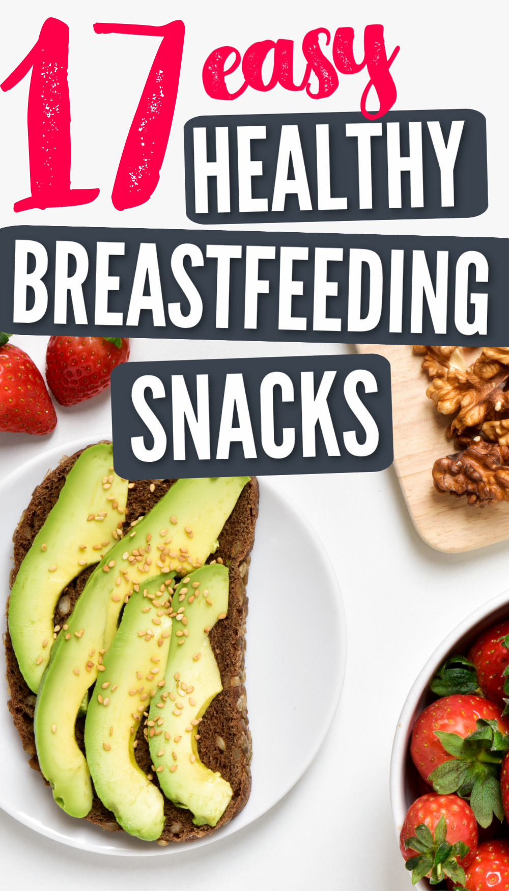 Healthy Breastfeeding Snacks: Quick, Easy & Satisfying - Growing