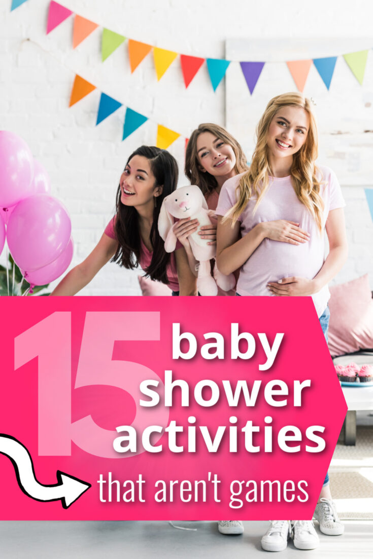17 Things to Do at a Baby Shower Besides Games Growing Serendipity
